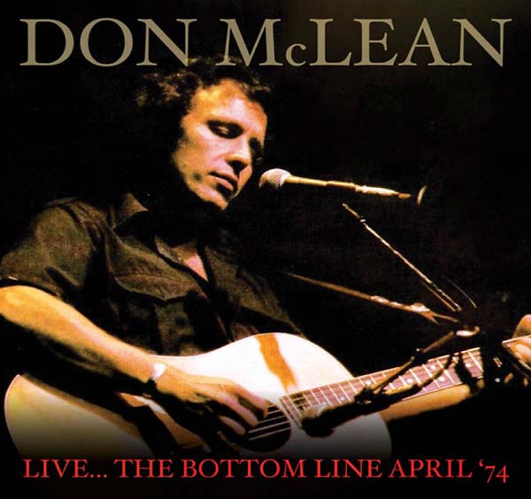 Don Mclean Live... The Bottom Live April '74