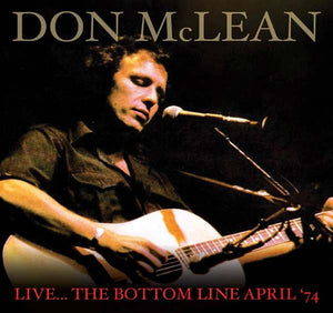 Don Mclean Live... The Bottom Live April '74