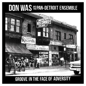 Don Was Groove In The Face Of Adversity