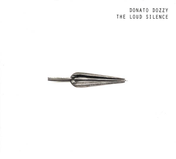 DONATO DOZZY The Loud Silence