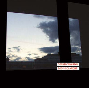 DONATO WHARTON Body Isolations