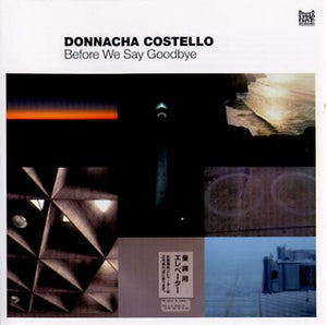 DONNACHA COSTELLO Before We Say Goodbye