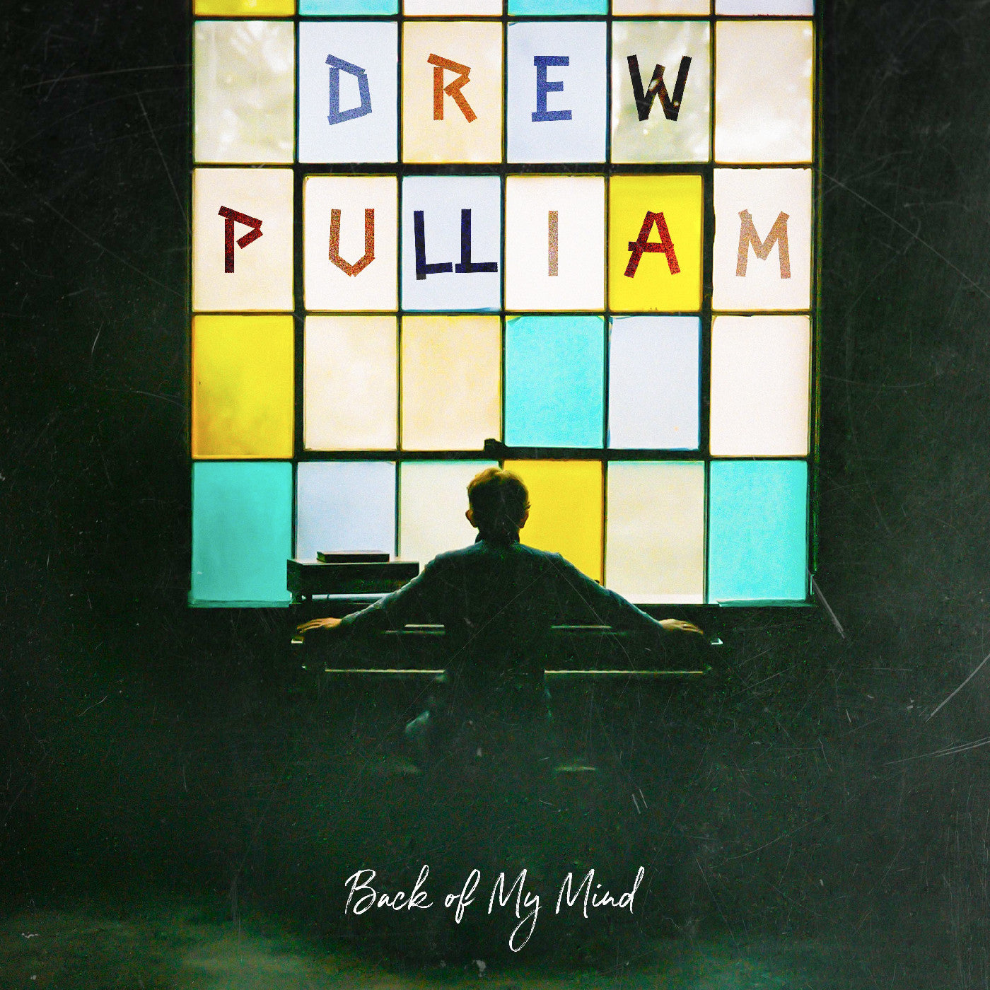 Drew Pulliam Back Of My Mind