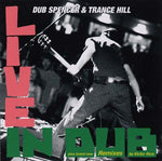 DUB SPENCER & TRANCE HILL Live in Dub & The Victor Rice Remixes