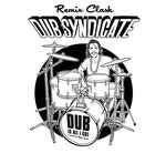 Dub Syndicate Dub Is All I Got: A Tribute to Style Scott (Remix Clash)