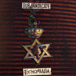 Dub Syndicate Echomania
