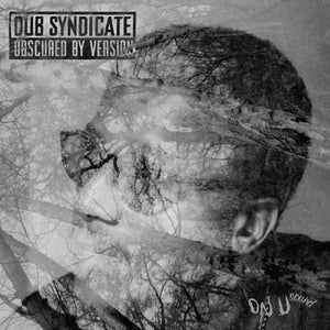 Dub Syndicate Obscured By Version