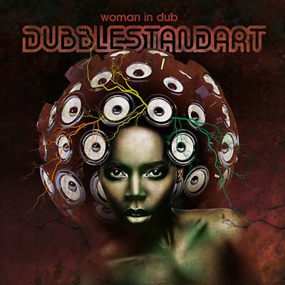 DUBBLESTANDART Woman in Dub