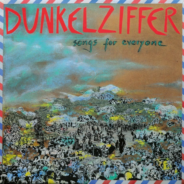 DUNKELZIFFER Songs For Everyone