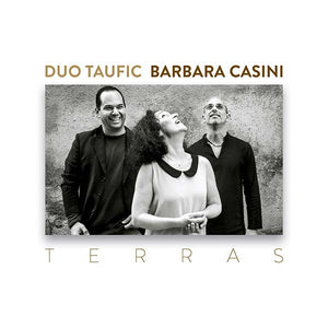 DUO TAUFIC/BARBARA CASINI Terras