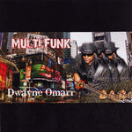 DWAYNE OMARR Multi Funk