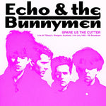 Echo & The Bunnymen Spare Us The Cutter: Live At Tiffany's, Glasgow, Scotland, 11th July 1983 - FM Broadcast (Pink Vinyl)