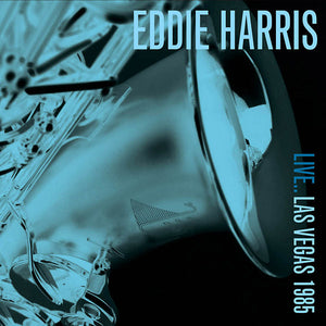 EDDIE HARRIS Live... Las Vegas 1985
