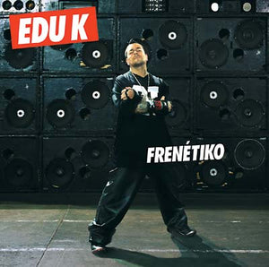 EDU K Frenétiko