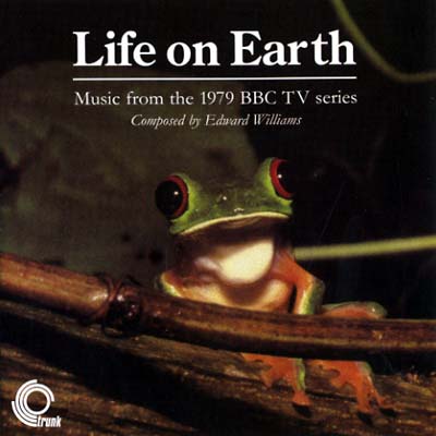 EDWARD WILLIAMS Life On Earth: Music From The 1979 BBC TV Series