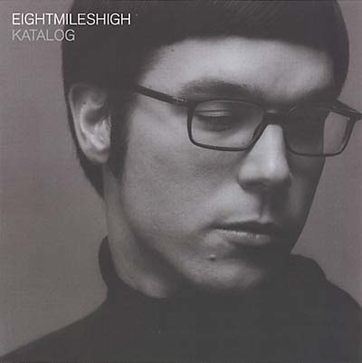 EIGHT MILES HIGH Katalog
