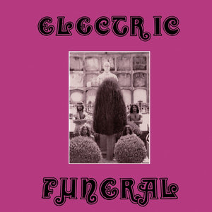 ELECTRIC FUNERAL The Wild Performance