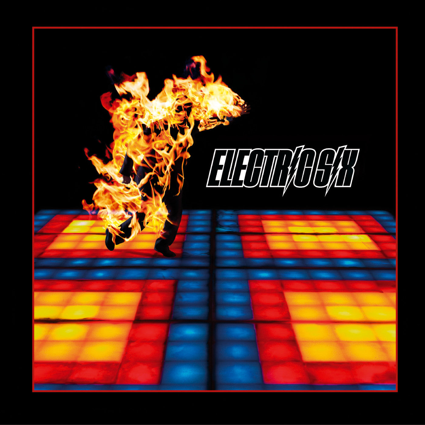 Electric Six Fire 21St Anniversary Remaster