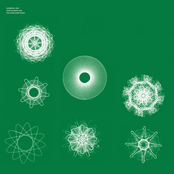 Ellen Fullman & The Living Earth Show Elemental View [Cd]