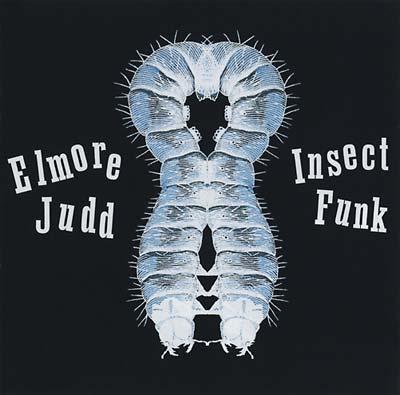 ELMORE JUDD Insect Funk