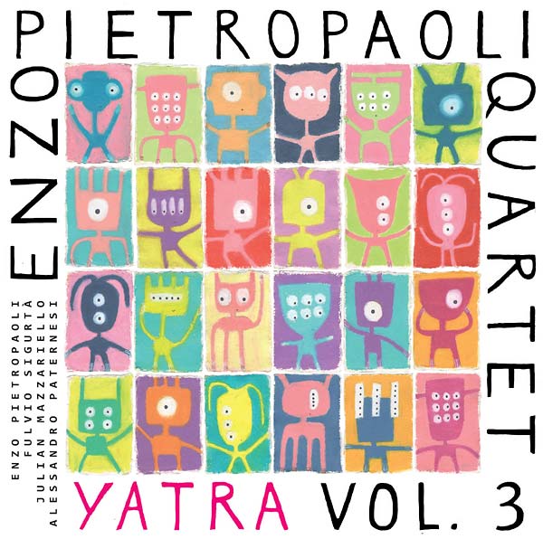 ENZO PIETROPAOLI QUARTET Yatra Vol. 3