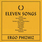 ERGO PHIZMIZ Eleven Songs
