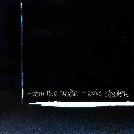 Eric Clapton From the Cradle (180 Gram Vinyl) (2 Lp's)