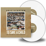 Eric Clapton To Save A Child (Limited Edition, White Colored Vinyl) (2 Lp's)