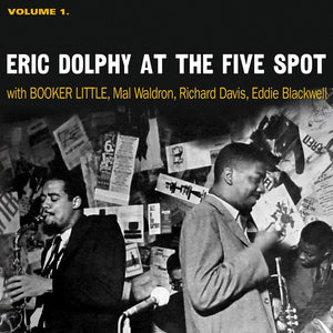 Eric Dolphy At The Five Spot, Volume 1