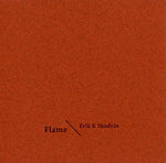 ERIK K SKODVIN Flame