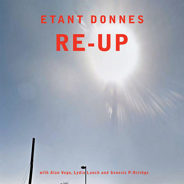 ETANT DONNES Re-Up