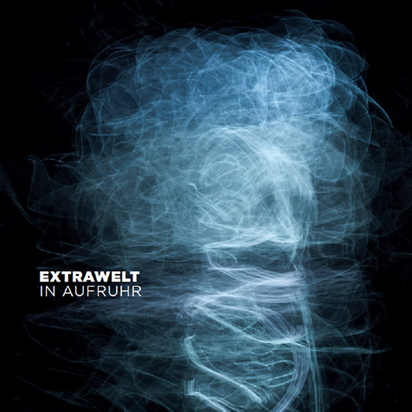 EXTRAWELT In Aufruhr