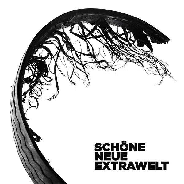 EXTRAWELT Schone Neue Extrawelt