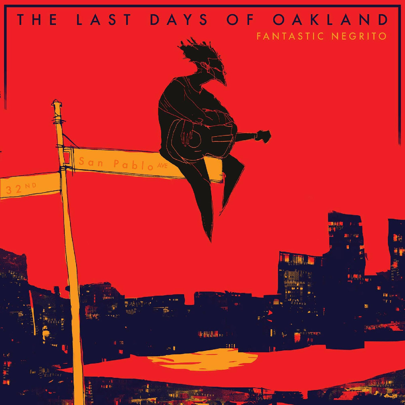 Fantastic Negrito The Last Days Of Oakland