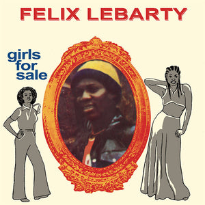FELIX LEBARTY Girls For Sale