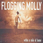 Flogging Molly Within A Mile Of Home (Eco Mix Tobacco Vinyl)