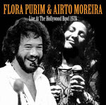 FLORA PURIM & AIRTO MOREIRA Live at the Hollywood Bowl 1979