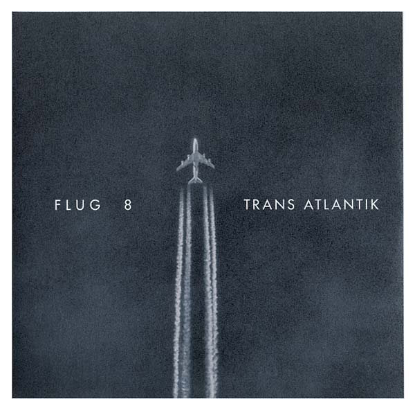 FLUG 8 Trans Atlantik