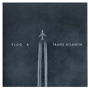 FLUG 8 Trans Atlantik