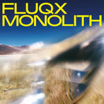 FLUQX Monolith