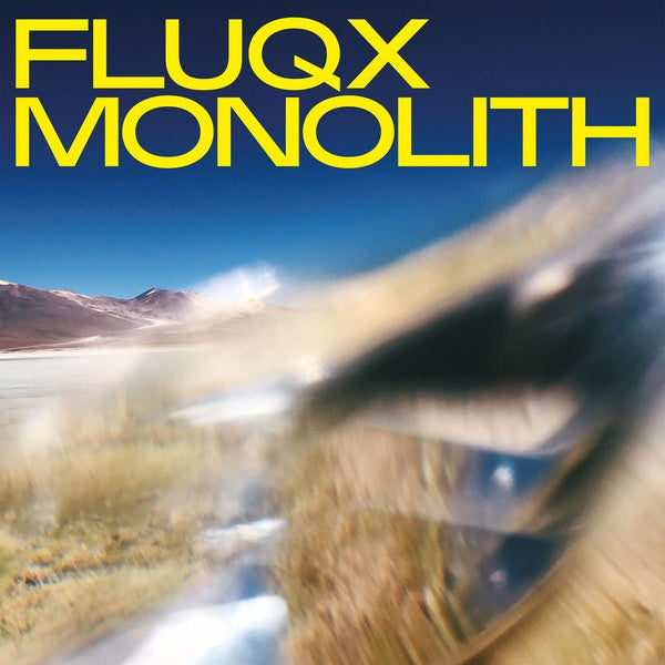 FLUQX Monolith