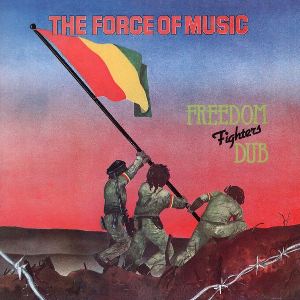FORCES OF MUSIC Freedom Fighters Dub