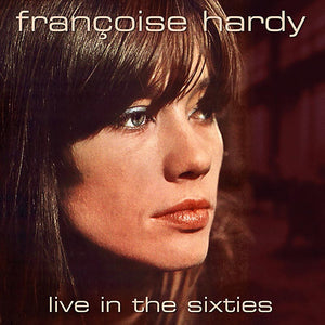 Francoise Hardy Live In The Sixties