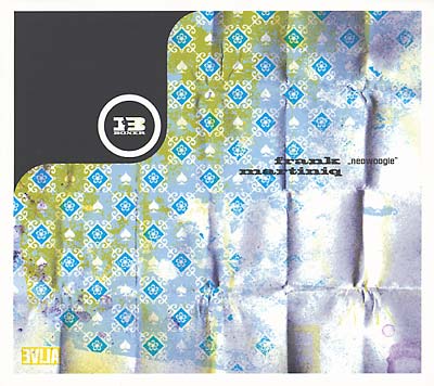 FRANK MARTINIQ Neowoogie