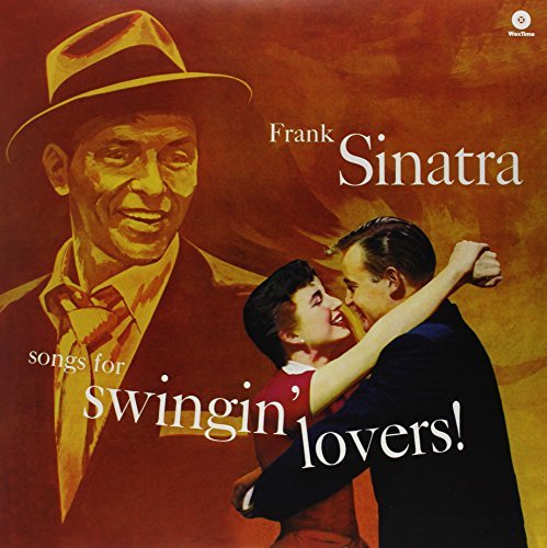 Frank Sinatra Songs For Swingin' Lovers!
