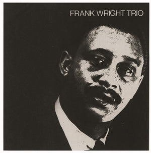 Frank Wright Frank Wright Trio