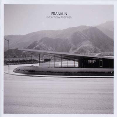 FRANKLIN Every Now And Then