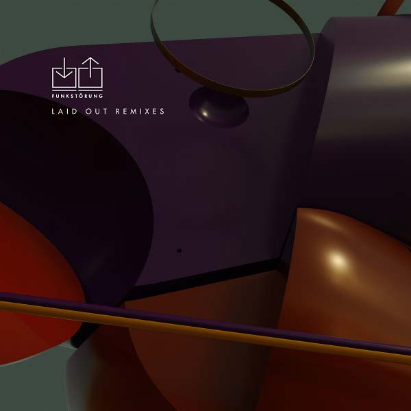 Funkstorung Laid Out Remixes