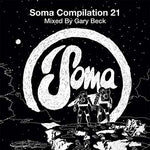 GARY BECK Soma Compilation 21