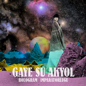 GAYE SU AKYOL Hologram Imparatorlugu
